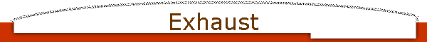 Exhaust