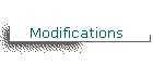 Modifications