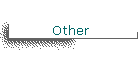 Other