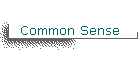 Common Sense